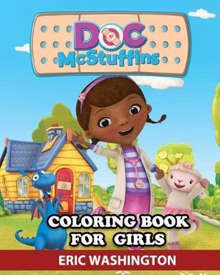 Book cover for Doc Mcstuffins Coloring Book for Girls