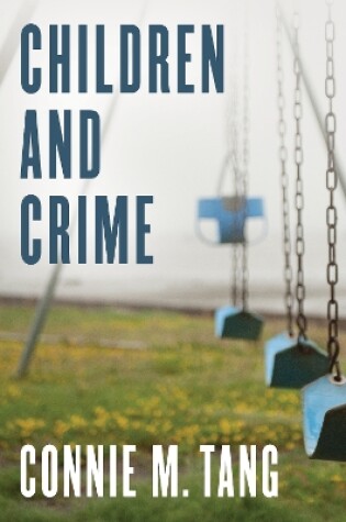 Cover of Children and Crime