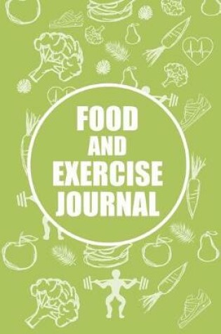 Cover of Food and Exercise Journal