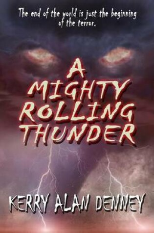 Cover of A Mighty Rolling Thunder