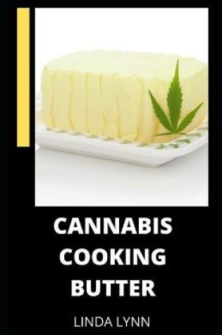 Cover of Cannabis Cooking Butter