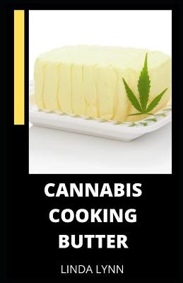 Book cover for Cannabis Cooking Butter