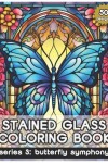 Book cover for Stained Glass Coloring Book Series 3