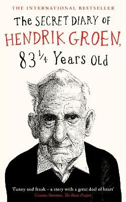 Book cover for The Secret Diary of Hendrik Groen, 83¼ Years Old