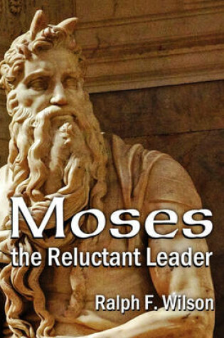 Cover of Moses the Reluctant Leader