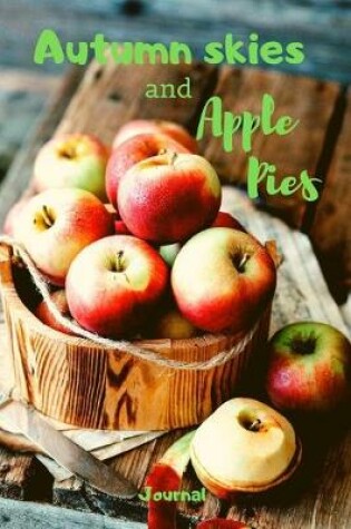 Cover of Autumn Skies and Apple Pies Journal