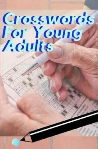 Cover of Crosswords For Young Adults