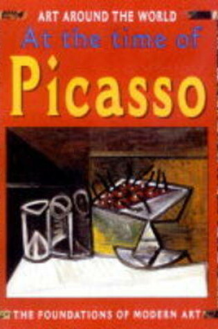 Cover of At The Time Of Picasso and Dali (Foundation Of Modern Art