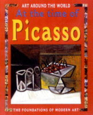 Cover of At The Time Of Picasso and Dali (Foundation Of Modern Art