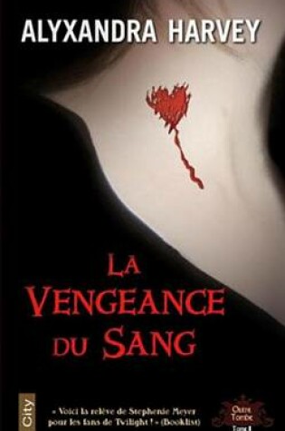 Cover of La Vengeance Du Sang