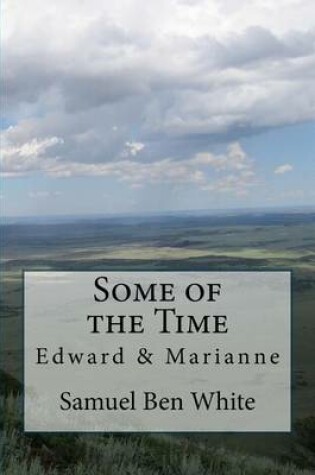 Cover of Some of the Time