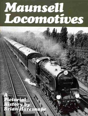 Cover of Maunsell Locomotives