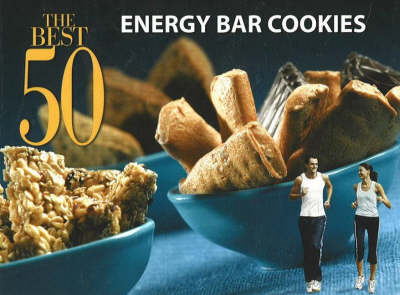 Book cover for The Best 50 Energy Bar Cookies