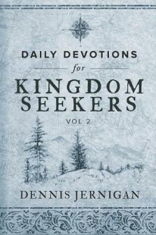 Cover of Daily Devotions for Kingdom Seekers, Vol II