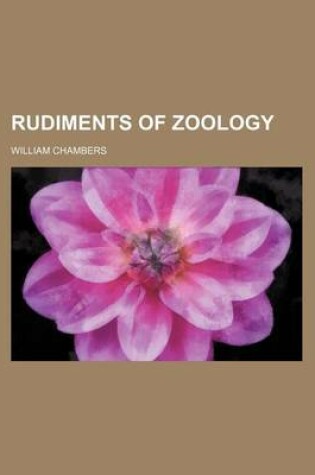 Cover of Rudiments of Zoology