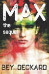 Book cover for Max, the Sequel