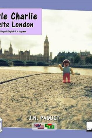 Cover of Little Charlie Visits London (bilingual English-Portuguese)