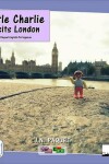 Book cover for Little Charlie Visits London (bilingual English-Portuguese)