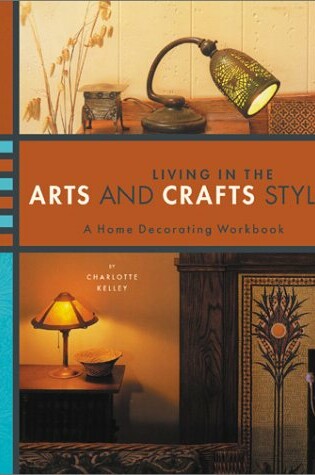 Cover of Living in the Arts and Crafts Style