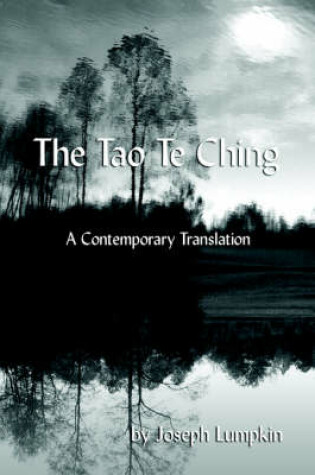 Cover of The Tao Te Ching, A Contemporary Translation