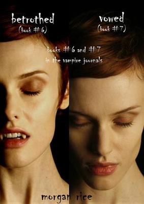 Book cover for Vampire Journals (Books 6 and 7)