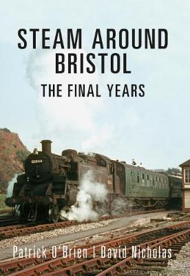 Book cover for Steam Around Bristol
