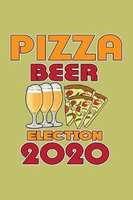 Book cover for Pizza Beer Election 2020
