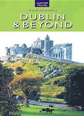 Book cover for Ireland - Dublin & Beyond