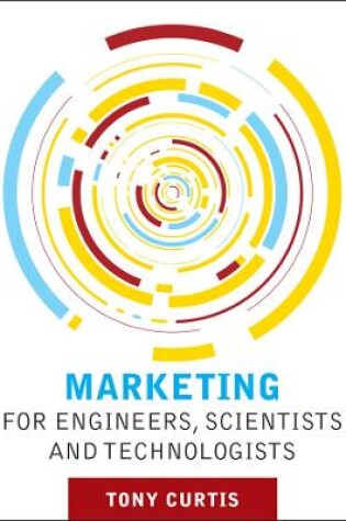 Cover of Marketing for Engineers, Scientists and Technologists