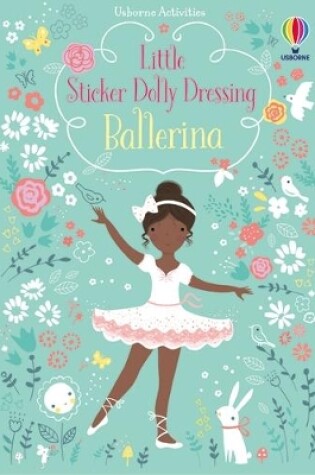 Cover of Little Sticker Dolly Dressing Ballerina