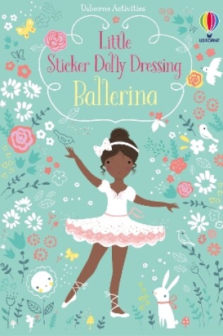 Cover of Little Sticker Dolly Dressing Ballerina