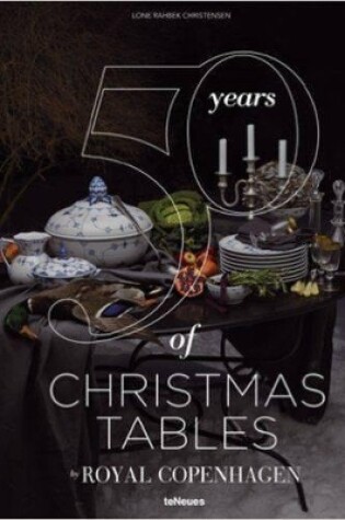 Cover of 50 Years of Christmas Tables by Royal Copenhagen