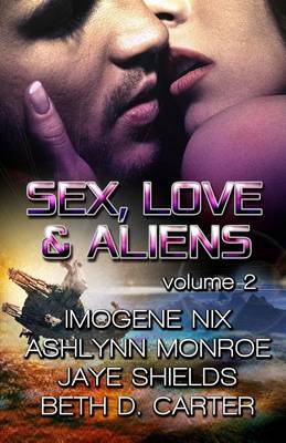 Book cover for Sex, Love, and Aliens, Volume 2
