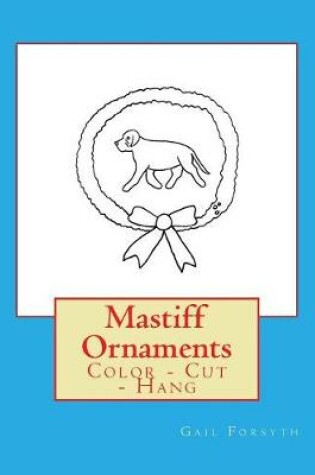 Cover of Mastiff Ornaments