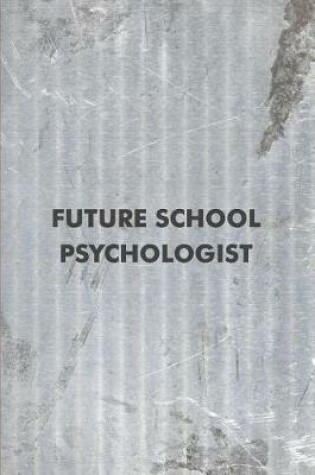 Cover of Future School Psychologist