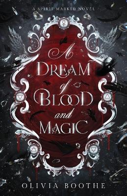 Cover of A Dream of Blood and Magic