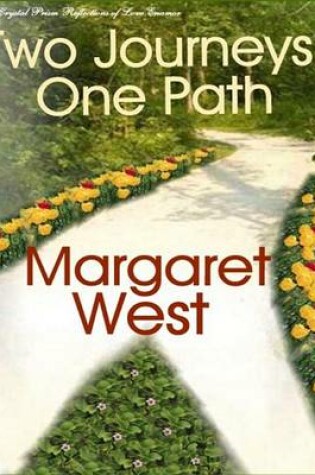 Cover of Two Journeys, One Path