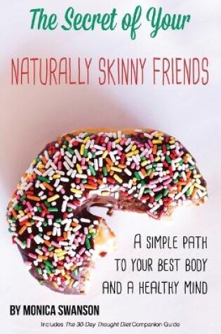Cover of The Secret of Your Naturally Skinny Friends