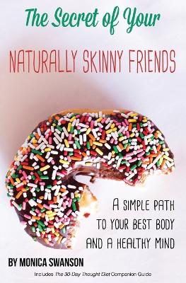 Book cover for The Secret of Your Naturally Skinny Friends