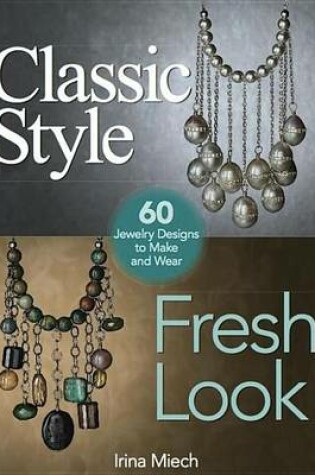 Cover of Classic Style, Fresh Look