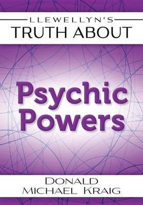 Book cover for Llewellyn's Truth about Psychic Powers