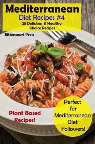 Cover of Mediterranean Diet Recipes #4