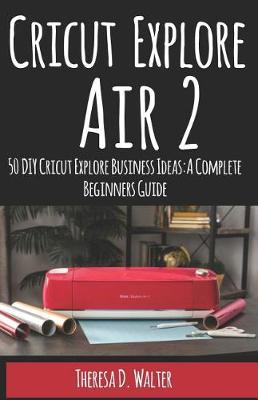 Book cover for Cricut Explore Air 2