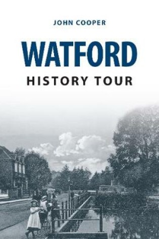 Cover of Watford History Tour