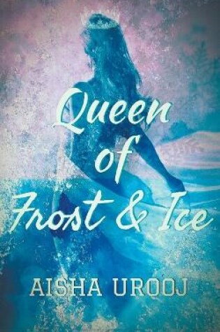 Cover of Queen of Frost and Ice