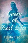 Book cover for Queen of Frost and Ice