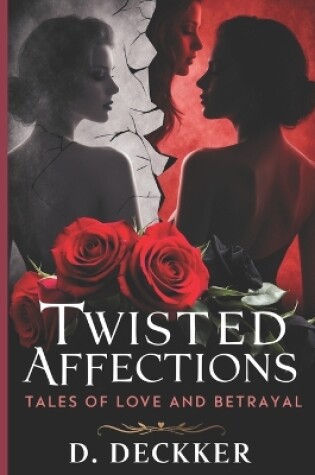 Cover of Twisted Affections