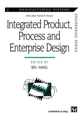 Book cover for Integrated Product, Process and Enterprise Design