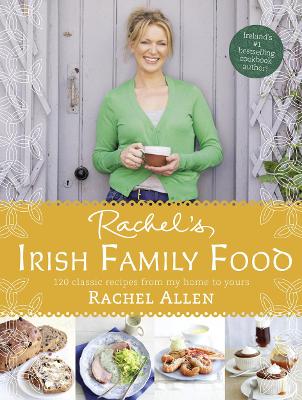 Book cover for Rachel’s Irish Family Food