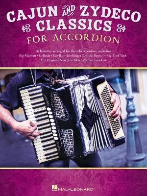 Cover of Cajun & Zydeco Classics for Accordion - Songbook with Accordion Solo Arrangements and Lyrics